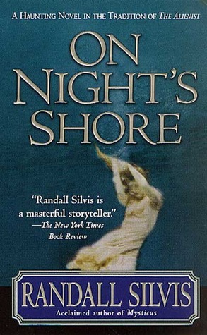 On Night's Shore by Randall Silvis