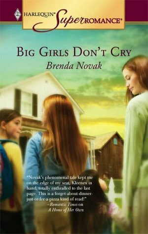 Big Girls Don't Cry by Brenda Novak