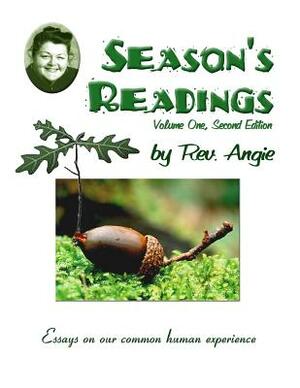 Season's Readings: Essays on our common human experience by Rev Angie