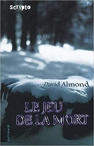 Le Jeu de la Mort by David Almond