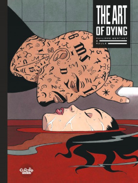 The Art of Dying by Philippe Berthet, Raule