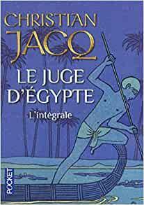 Le juge d'Egypte by Christian Jacq