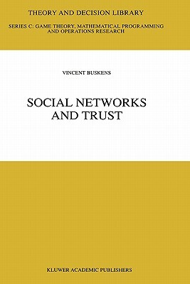 Social Networks and Trust by Vincent Buskens