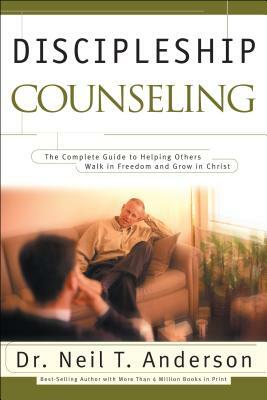 Discipleship Counseling by Neil Anderson