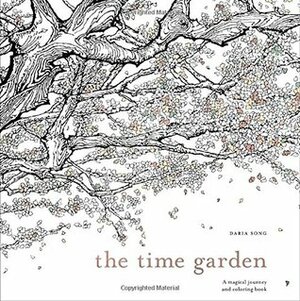 The Time Garden by Daria Song