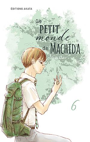 Le petit monde de Machida, Tome 6 by Yuki Ando (安藤ゆき)