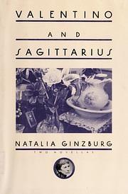 Valentino and Sagittarius: Two Novellas by Natalia Ginzburg