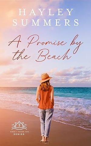 A Promise By The Beach by Hayley Summers, Hayley Summers