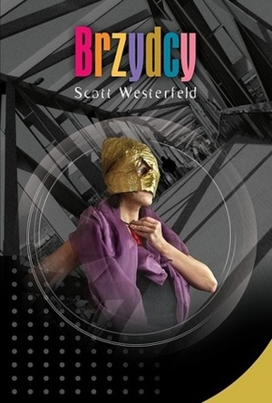 Brzydcy by Scott Westerfeld