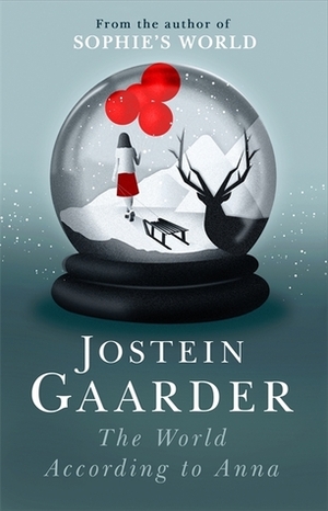 The World According to Anna by Jostein Gaarder