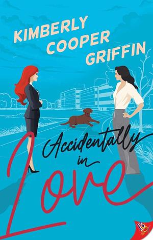 Accidentally in Love by Kimberly Cooper Griffin