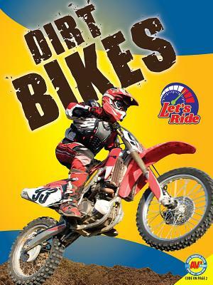 Dirt Bikes by Wendy Hinote Lanier