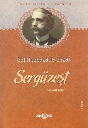 Sergüzeşt by Samipaşazade Sezai