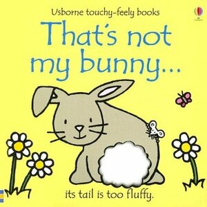 That's Not My Bunny Board book by Watt, Fiona by Fiona Watt