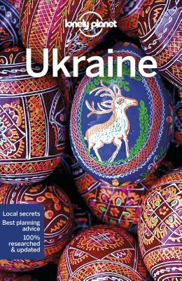 Lonely Planet Ukraine by Greg Bloom, Lonely Planet, Marc Di Duca