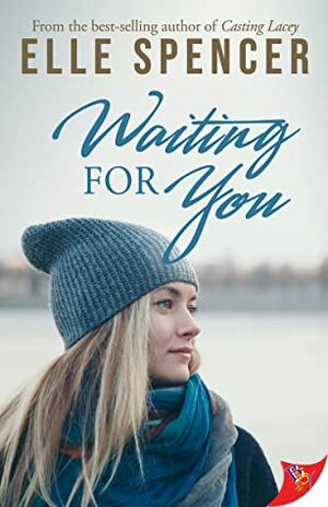 Waiting for You by Elle Spencer