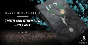 Truth and Other Lies by Lyra Wolf