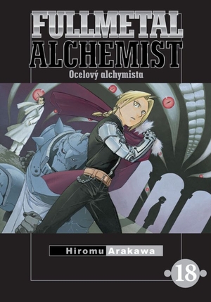 Fullmetal Alchemist - Ocelový alchymista 18 by Hiromu Arakawa