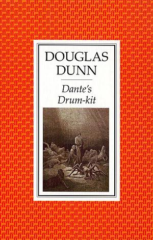 Dante's Drumkit by Douglas Dunn