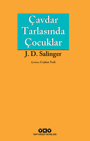 Çavdar Tarlasında Çocuklar by J.D. Salinger