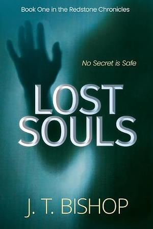 Lost Souls by J.T. Bishop