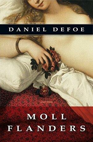 Moll Flanders by Daniel Defoe