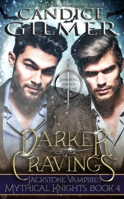 Darker Cravings by Candice Gilmer