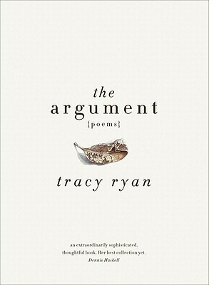 The Argument by Tracy Ryan