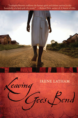 Leaving Gee's Bend by Irene Latham