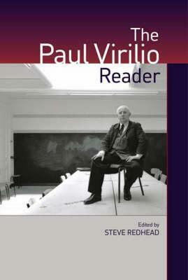 The Paul Virilio Reader by Paul Virilio