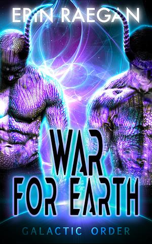 War for Earth by Erin Raegan