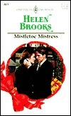 Mistletoe Mistress by Helen Brooks