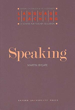 Speaking by Christopher N. Canlin, Martin Bygate, H.G. Widdowson