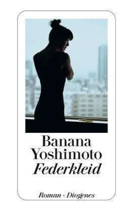 Federkleid by Banana Yoshimoto