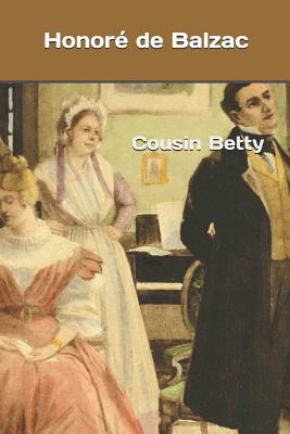 Cousin Betty by Honoré de Balzac