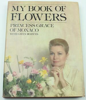 My Book of Flowers by Grace Kelly