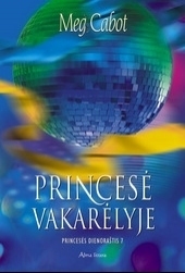 Princesė vakarėlyje by Aurelija Jucytė, Meg Cabot