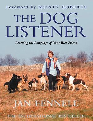 Kutyapszichológia: Tanuljunk meg kutyául by Jan Fennell