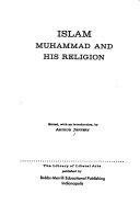 Islam: Muhammad and His Religion by Arthur Jeffery