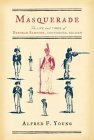 Masquerade: The Life and Times of Deborah Sampson, Continental Soldier by Alfred F. Young