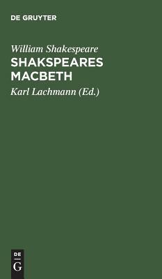 Shakspeares Macbeth by William Shakespeare