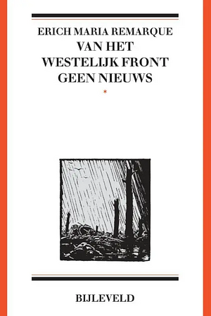 Van het westelijk front geen nieuws by Erich Maria Remarque