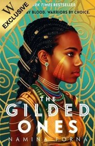 The Gilded Ones by Namina Forna