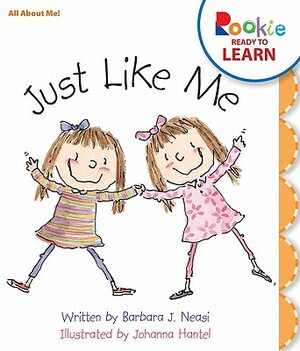 Just Like Me by Barbara J. Neasi