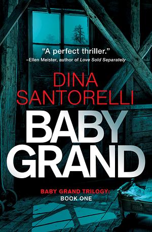 Baby Grand by Dina Santorelli