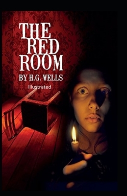 The Red Room Illuastrated by H.G. Wells