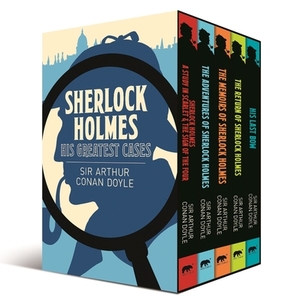 Sherlock Holmes: His Greatest Cases by Arthur Conan Doyle