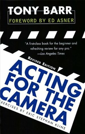 Acting for the Camera: Revised Edition by Tony Barr