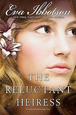 The Reluctant Heiress by Eva Ibbotson