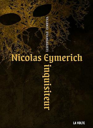 Nicolas Eymerich, Inquisiteur by Valerio Evangelisti